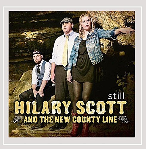 Hilary & The New County Scott/Still