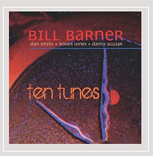 Bill & Smith/Hines/Agui Barner/Ten Tunes