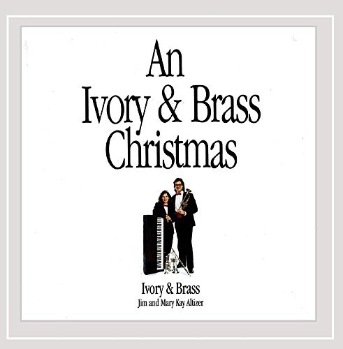 Ivory & Brass/Ivory & Brass Christmas