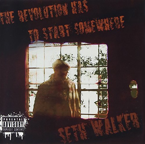 Seth Walker/Revolution Has To Start Somewh