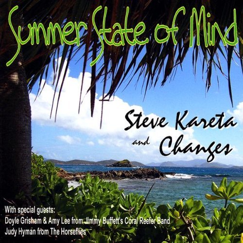 Steve & Changes Kareta/Summer State Of Mind