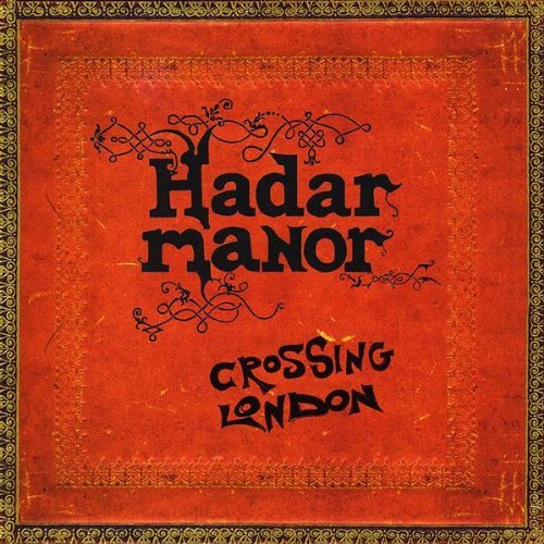 Hadar Manor/Crossing London