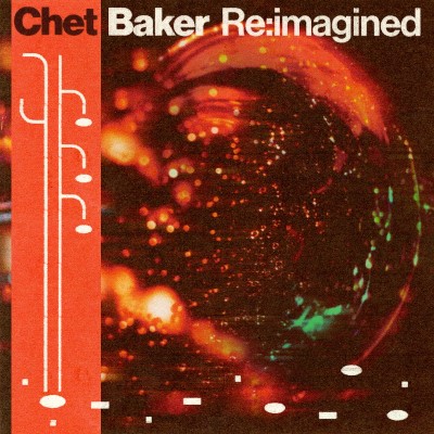 Chet Baker Re:imagined/Chet Baker Re:imagined@2LP