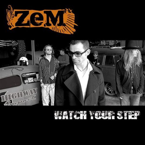 Zem/Watch Your Step