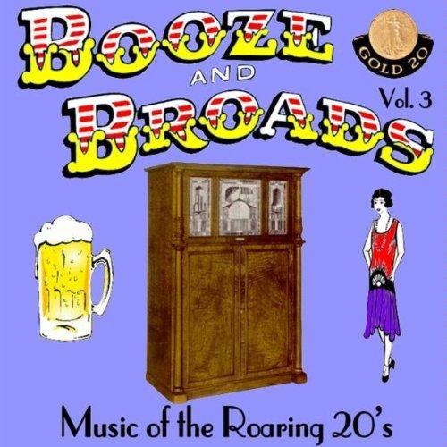 Booze & Broads/Vol. 3-Music Of The Roaring 20