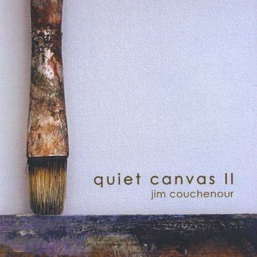 Jim Couchenour/Quiet Canvas 2