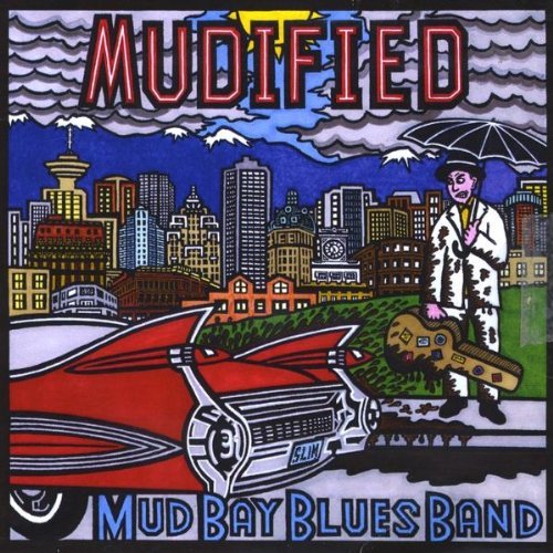 Mud Bay Blues Band/Mudified