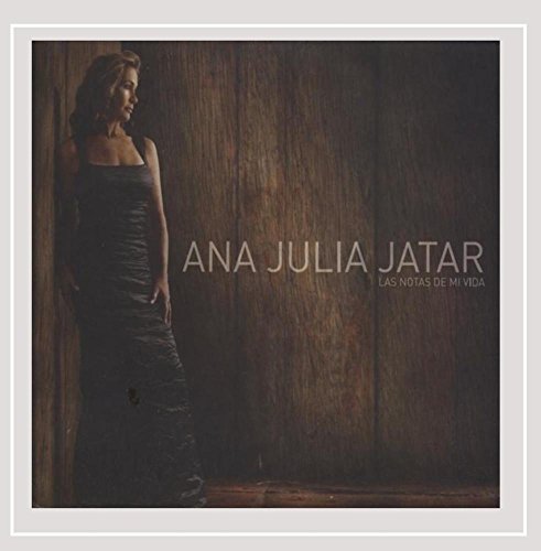 Ana Julia Jatar/Las Notas De Mi Vida