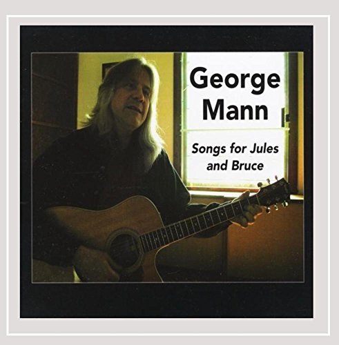 George Mann/Songs For Jules & Bruce