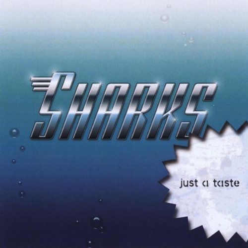 Sharks/Just A Taste