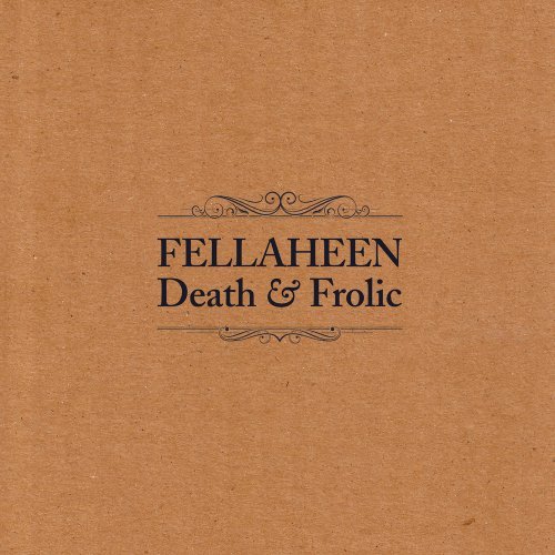 Fellaheen/Death & Frolic