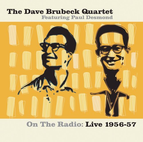 Dave Quartet Brubeck/On The Radio: Live 1956-57