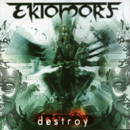 Ektomorf/Destroy