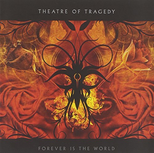 Theatre Of Tragedy/Forever Is The World