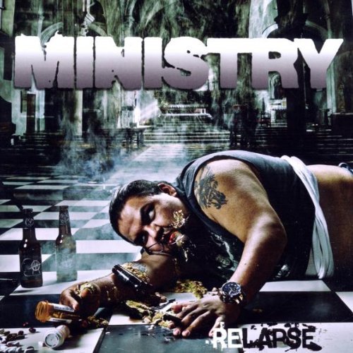 Ministry Relapse Explicit Version 