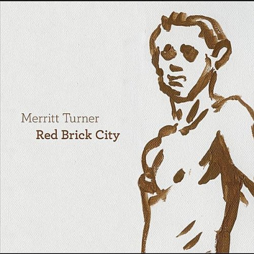 Merritt Turner/Red Brick City