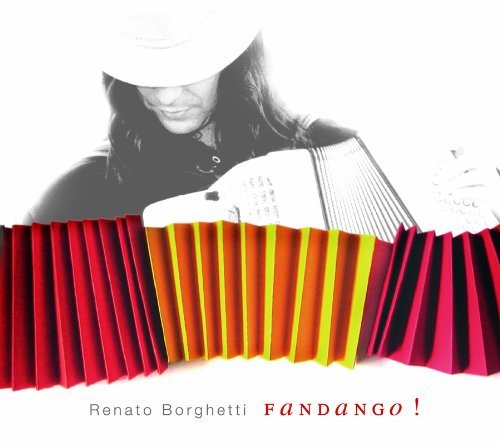 Renato Borghetti/Fandango!