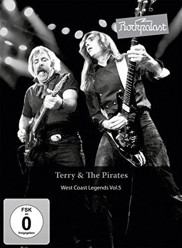 Terry & The Pirates/Vol. 5-Rockpalast: West Coast@Nr