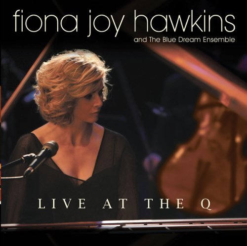 Fiona Joy Hawkins/Live At The Q