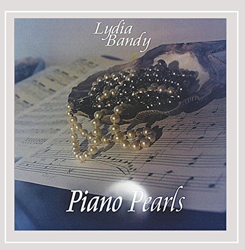 Lydia Bandy/Piano Pearls