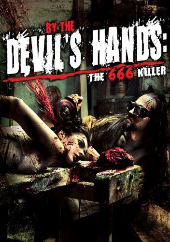 By The Devil's Hand: The 666 K/By The Devil's Hand: The 666 K@Nr