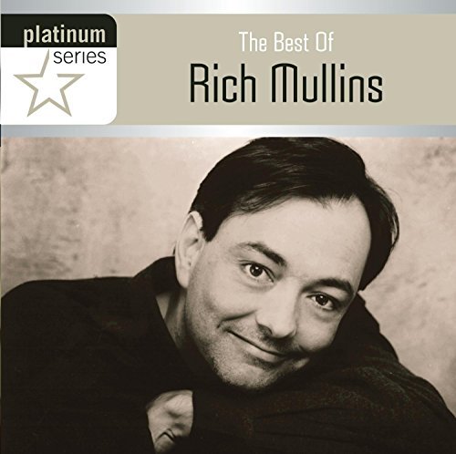 Rich Mullins/Platinum Series: Best Of