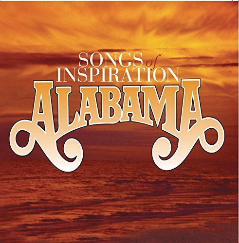 Alabama/Songs Of Inspiration