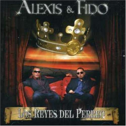 Alexis & Fido/Los Reyes Del Perreo