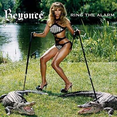 Beyonce/Ring The Alarm
