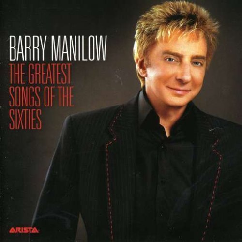 Barry Manilow/Greatest Songs Of The 60s@Import-Gbr