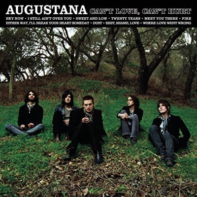 Augustana Can't Love Can't Hurt 