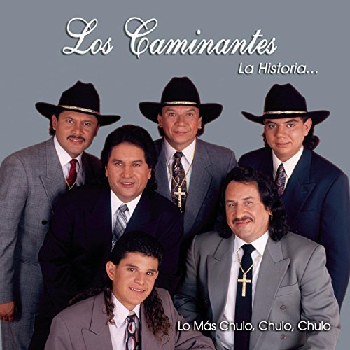 Los Caminantes/La Historia Lo Mas Chulo Chulo@Incl. Dvd