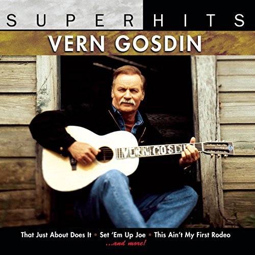 Vern Gosdin Super Hits Super Hits 