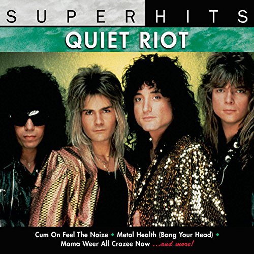Quiet Riot/Super Hits@Super Hits