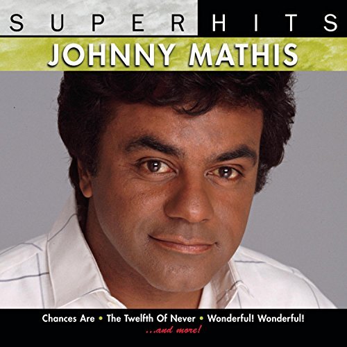 Johnny Mathis/Super Hits@Super Hits