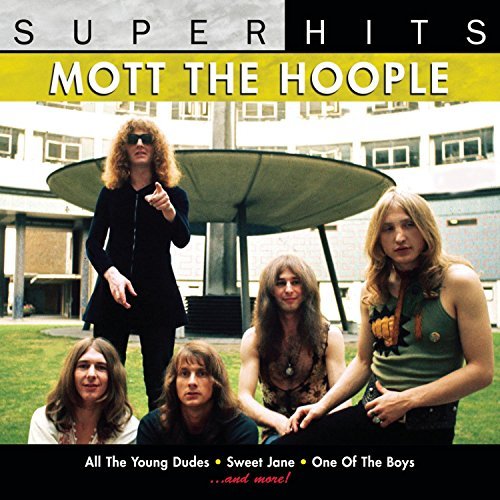 Mott The Hoople/Super Hits@Super Hits