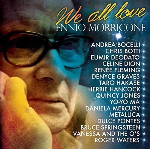 We All Love Ennio Morricone/We All Love Ennio Morricone