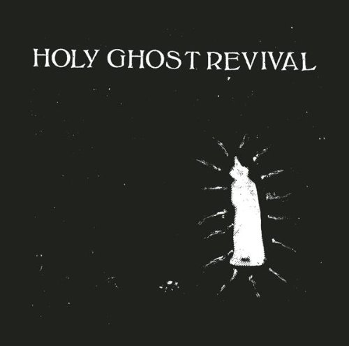 Holy Ghost Revival/Bleeding Light@Import-Gbr
