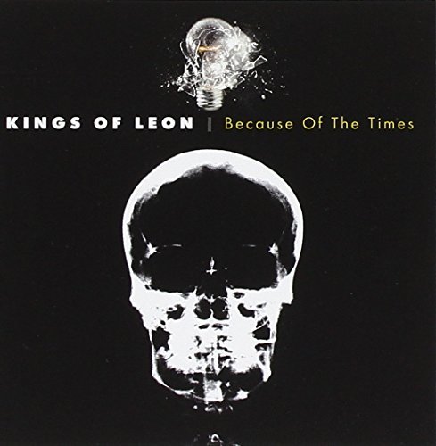 Kings Of Leon/Because Of The Times@Import-Gbr