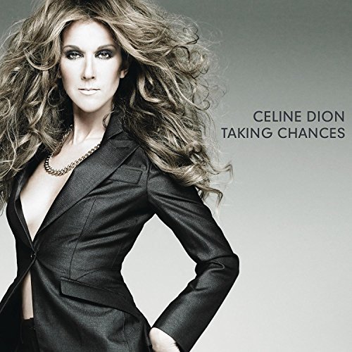 Celine Dion/Taking Chances