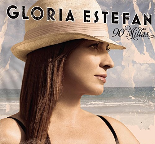 Gloria Estefan/90 Millas