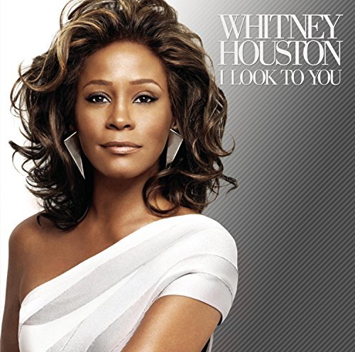 Whitney Houston I Look To You I Look To You 