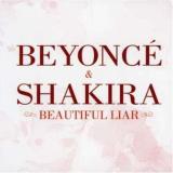 Beyonce & Shakira Beautiful Liar 