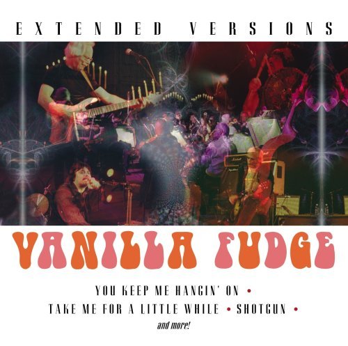 Vanilla Fudge/Extended Versions