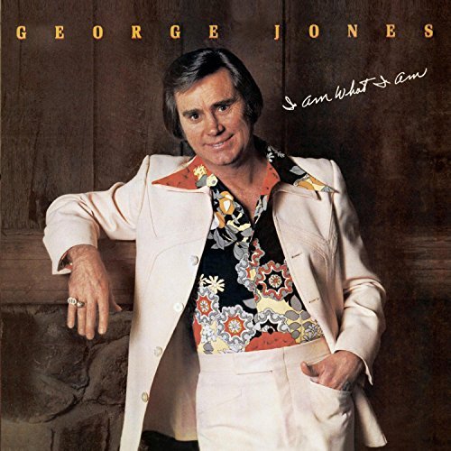 George Jones/I Am What I Am