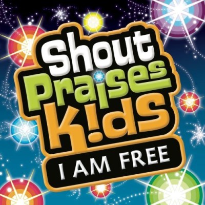 Shout Praises Kids I Am Free 
