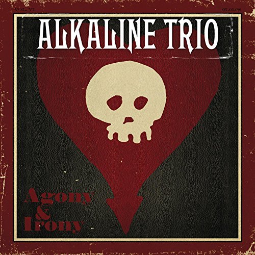 Alkaline Trio/Agony & Irony