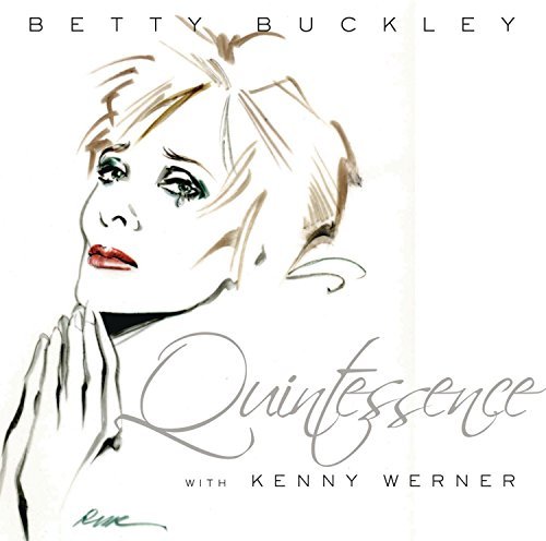 Betty Buckley/Quintessence@Feat. Kenny Werner