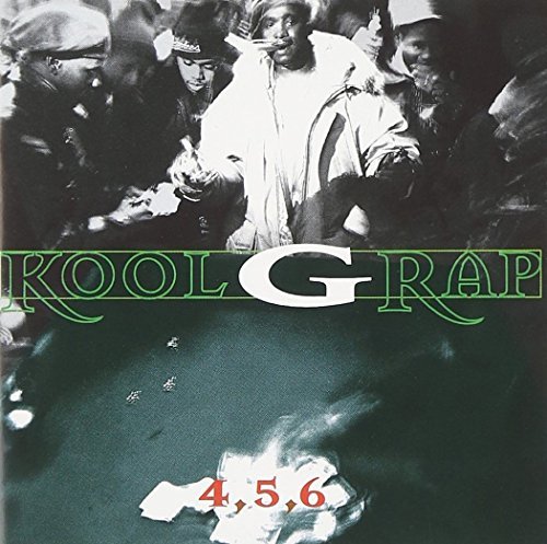 Kool G Rap 4 5 6 Explicit Version 