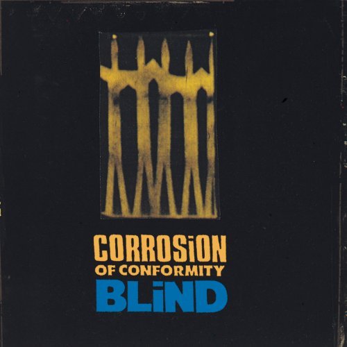 Corrosion Of Conformity/Blind@Incl. Bonus Tracks@Super Hits